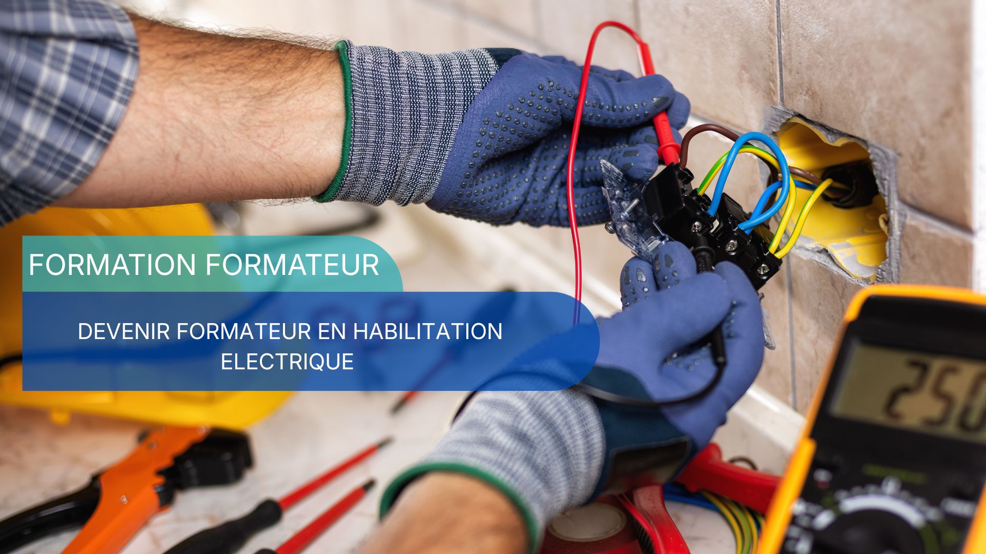 Formation pour devenir formateur en habilitation electrique formation sur bouloc et toute la partie occitanie une formation pratique pour débuter une nouvelle activité